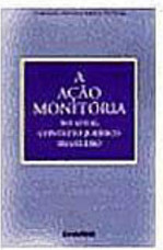 A Ação Monitoria: no Atual Contexto Jurídico Brasileiro
