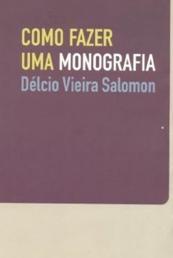 COMO FAZER UMA MONOGRAFIA