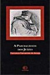A Parcialidade dos Juízes