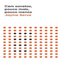 Cem sonetos, pouco mais, pouco menos