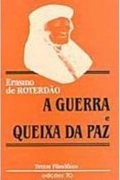 Guerra e Queixa da Paz, A - IMPORTADO