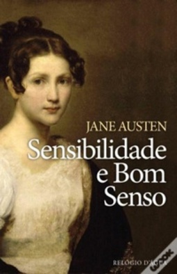 Sensibilidade e Bom Senso (Clássicos)