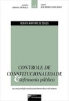 Controle de constitucionalidade e defensoria pública: por uma jurisdição constitucional democrática e não seletiva