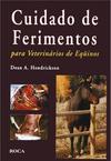 Cuidados de Ferimentos Para Veterinários de Eqüinos