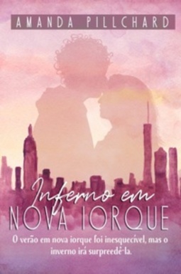 INFERNO EM NOVA IORQUE (Trilogia Inferno em Nova Iorque #1)