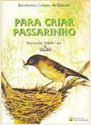 Para Criar Passarinho