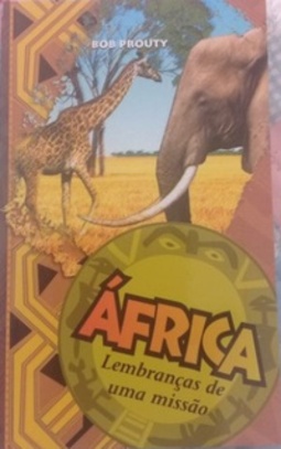 Africa - Lembranças De Uma Missao