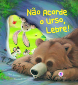 Não acorde o urso, lebre!