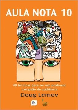 AULA NOTA 10 - 49 TECNICAS PARA SER UM PROFESSOR