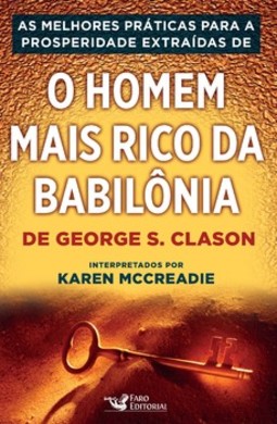 As melhores práticas para a prosperidades extraídas de O homem mais rico da Babilônia