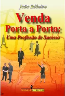 Venda Porta a Porta: uma Profissão de Sucesso