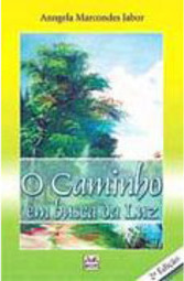 O Caminho em Busca da Luz
