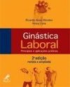 Ginástica Laboral: Princípios e Aplicações Práticas
