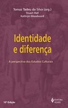 Identidade e diferença: a perspectiva dos estudos culturais