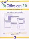 BrOffice.org 2.0: Guia Prático de Aplicação