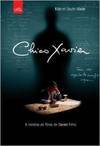 CHICO XAVIER - A HISTORIA DO FILME DE DANIEL FILHO