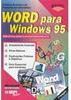 Word para Windows 95: Método Rápido