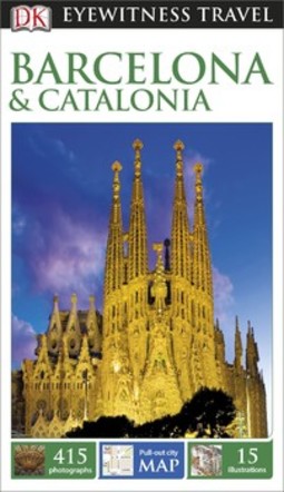 DK Eyewitness Barcelona and Catalonia