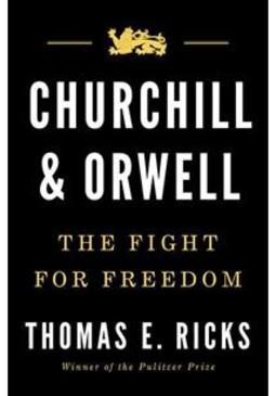 CHURCHILL AND ORWELL: THE FIGHT FOR FREEDOM