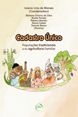 Cadastro único: populações tradicionais e da agricultura familiar