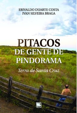 Pitacos de gente de pindorama: terra de Santa Cruz