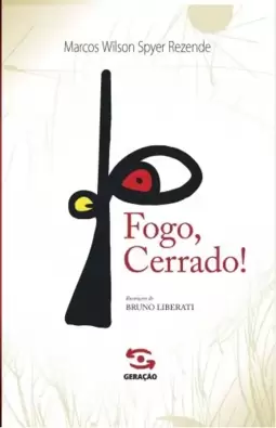 Fogo, Cerrado!
