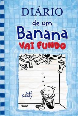 DIARIO DE UM BANANA 15: VAI FUNDO