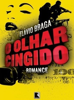 O OLHAR CINGIDO