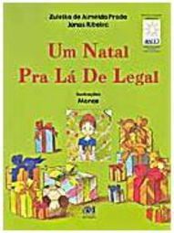 Natal Pra Lá de Legal, Um