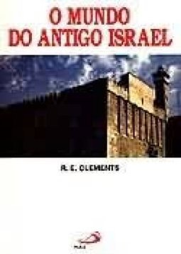 O Mundo do Antigo Israel