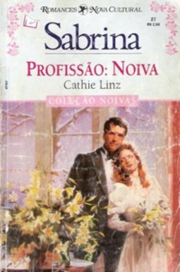 Profissão: Noiva (Sabrina Coleção Noivas #27)