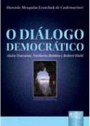 O Diálogo Democrático