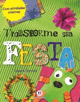 Transforme sua festa