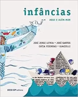 Infancias - Aqui e Alem-Mar