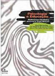 Psicologia e Educação: Multiversos Sentidos, Olhares e Experiências