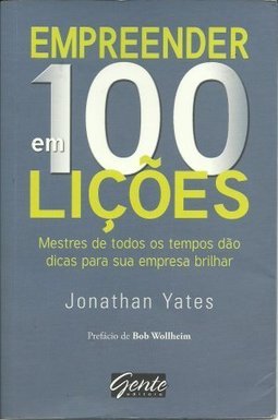 EMPREENDER EM 100 LIÇOES - MESTRES DE TODOS