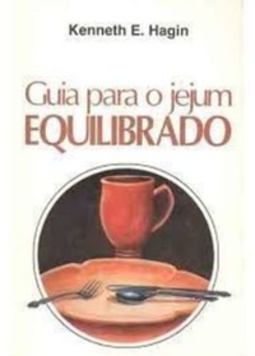 Guia Para O Jejum Equilibrado