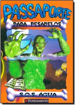 Passaporte Para Pesadelos - Sos Água