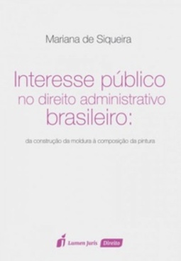 Interesse Público no Direito Administrativo Brasileiro