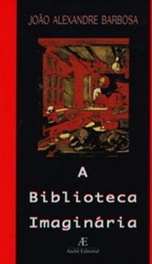 A Biblioteca Imaginária