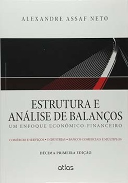 Estrutura e análise de balanços: Um enfoque econômico-financeiro