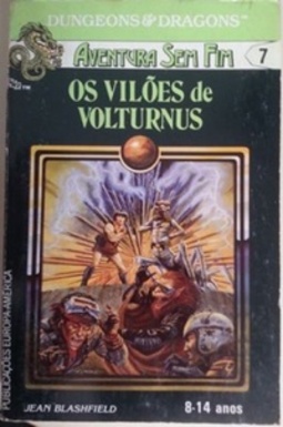 Os Vilões de Volturnos (Dungeons & Dragons - Aventura Sem Fim #7)