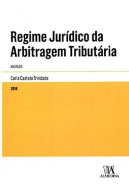 Regime jurídico da arbitragem tributária: anotado