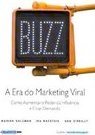 Buzz: a Era do Marketing Viral