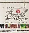 Histórias do Brasil Afro-indígena v.3 #3