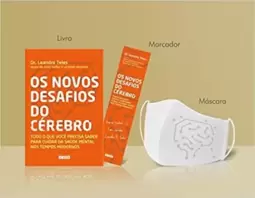 OS NOVOS DESAFIOS DO CÉREBRO