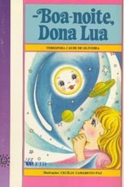 Boa-Noite, Dona Lua - 1 série - 1 grau