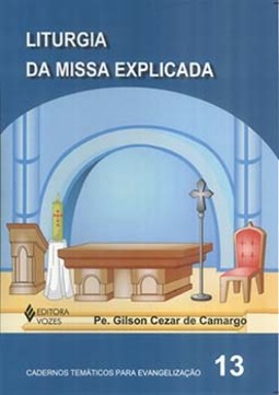 Liturgia da missa explicada