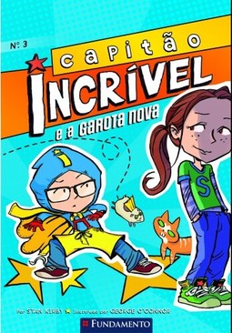 Capitão Incrivel 03 - E A Garota Nova