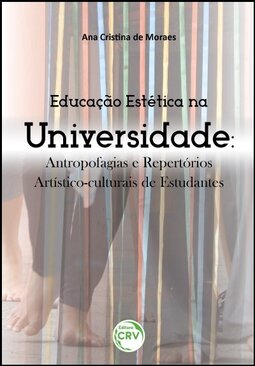 Educação estética na universidade: antropofagias e repertórios artístico-culturais de estudantes